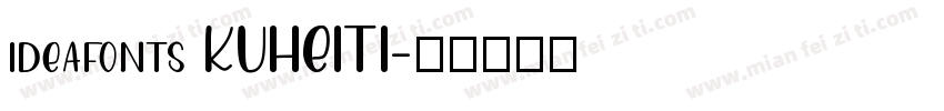 ideafonts KUHEITI字体转换